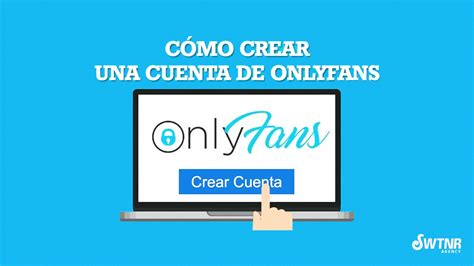 como hacer cuenta de onlyfans gratis|Guía gratis para empezar en OnlyFans 2024